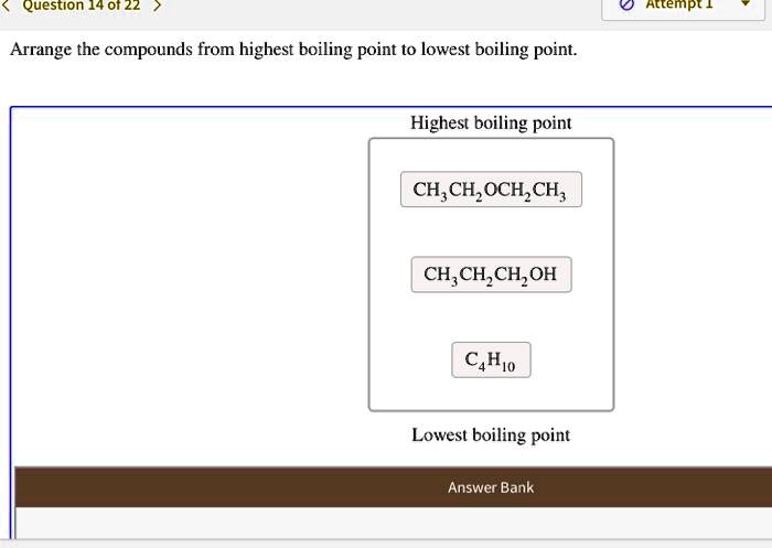 Arrange the compounds from lowest to highest boiling point